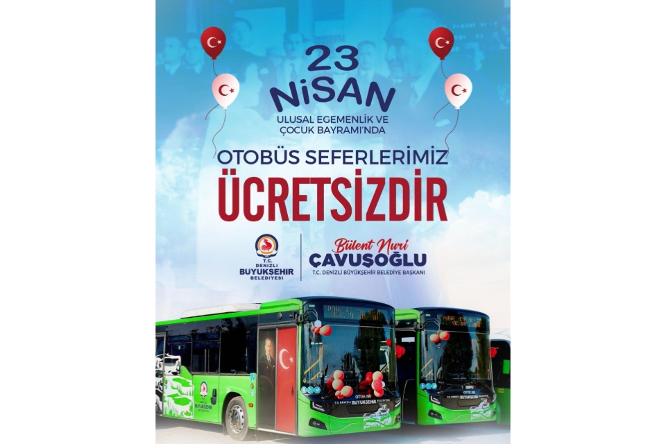 Denizli'de toplu ulaşım 23 Nisan’da ücretsiz olacak