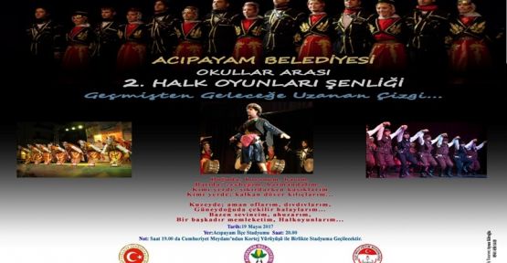 ACIPAYAM BELEDİYESİ OKULLAR ARASI 2.HALK OYUNLARI ŞENLİĞİ