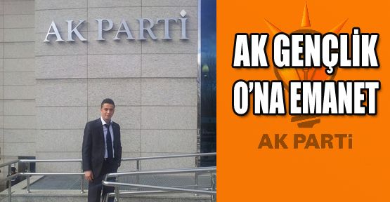 AK PARTİ GENÇLİK KOLLARI BAŞKANLIĞI İÇİN TEK ADAY