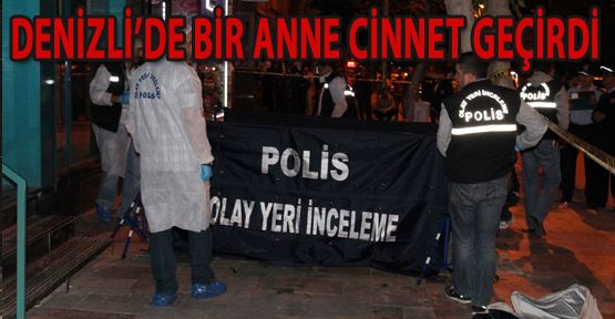 ANNE CİNNET GETİRDİ: İKİ ÖLÜ