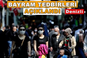 İl Hıfzıssıhha Meclisi bayram tedbirlerini açıkladı