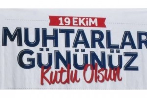 Dr. Hulusi Şevkan: Tüm muhtarlarımızın 19 Ekim Muhtarlar Günü kutlu olsun.