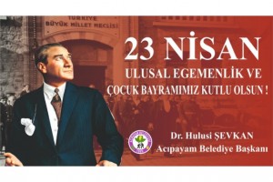 23 Nisan Ulusal Egemenlik ve Çocuk Bayramı hepinize, hepimize kutlu olsun.