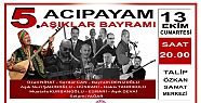 ACIPAYAM'DA AŞIKLAR BULUŞUYOR