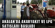 AKALAN AKARYAKIT İSTASYONU SATIŞA BAŞLADI