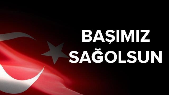 BAŞIMIZ SAĞOLSUN