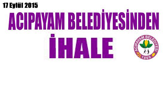 ACIPAYAM BELEDİYESİNDEN ARSA İHALESİ
