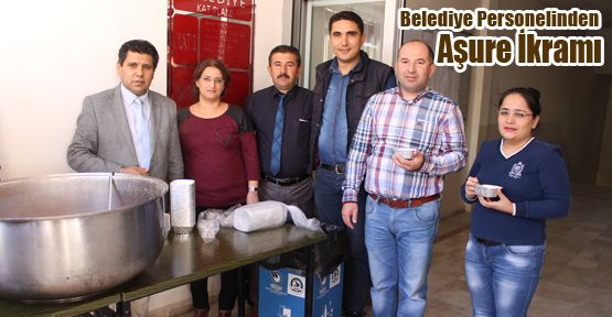 BELEDİYE PERSONELİNDEN AŞURE İKRAMI