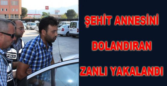 Şehit Annesini Dolandıran Zanlı Yakalandı