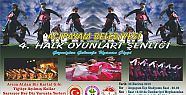 4.HALK OYUNLARI ŞENLİĞİNE DAVETLİSİNİZ